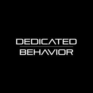 Dedicated Behavior 